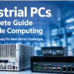 Industrial PCs: A Complete Guide to Reliable Computing